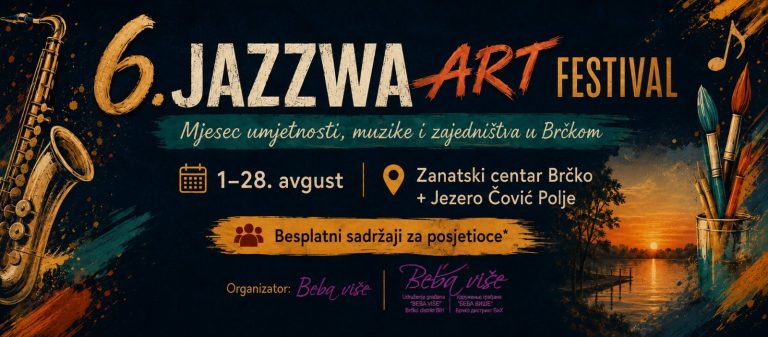 Počinje 6. Jazzwa Art Festival – Mjesec umjetnosti, muzike i zajedništva u Brčkom